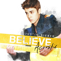 Justin Bieber "Believe Acoustic"