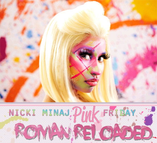 Nicki Minaj “Pink Friday: Roman Reloaded