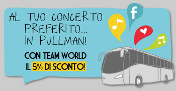 Pullman concerti Eventi in Bus Sconto Team World