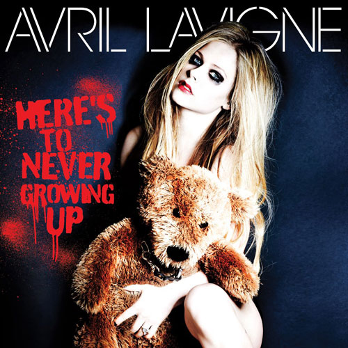 Avril Lavigne Here’s to never growing up