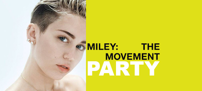 Miley The Movement Party