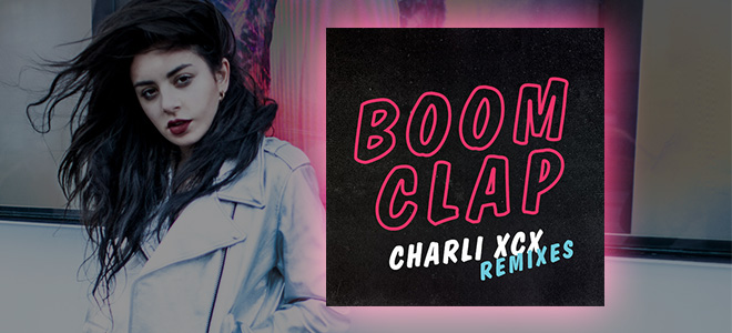 Chalri XCX Boom Clap Remixes