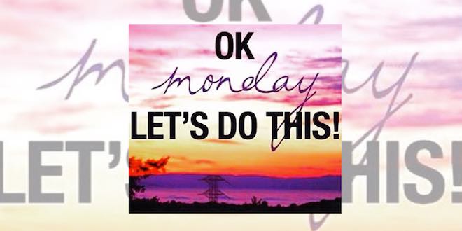 Monday Motivation