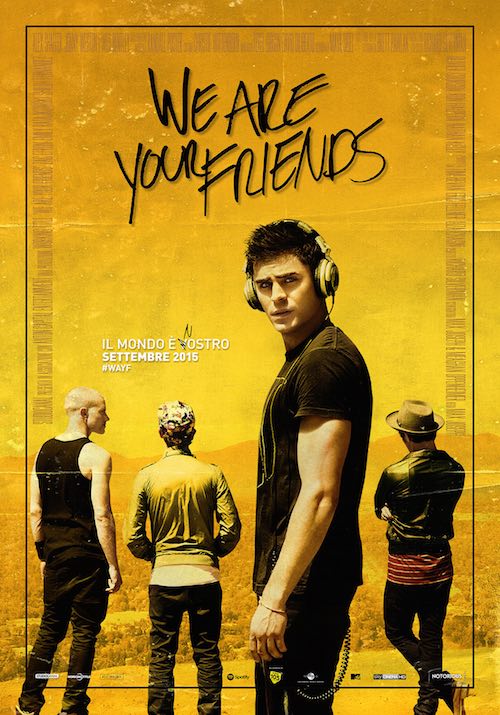 We Are Your Friends poster ITA