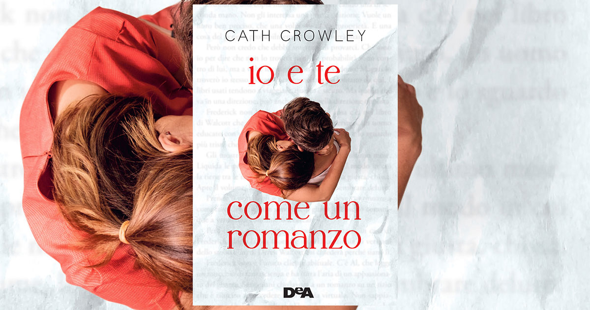 Io e Te come un romanzo libro