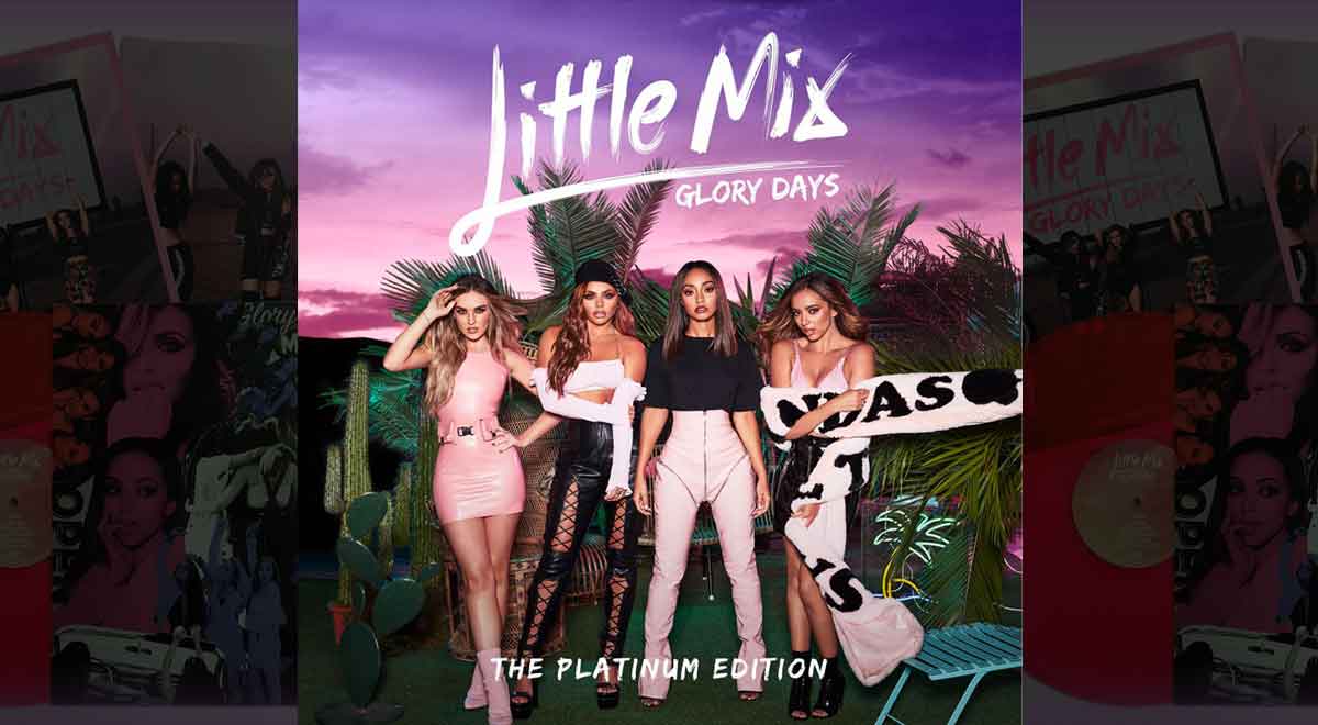 Little Mix Glory Days Platinum Edition