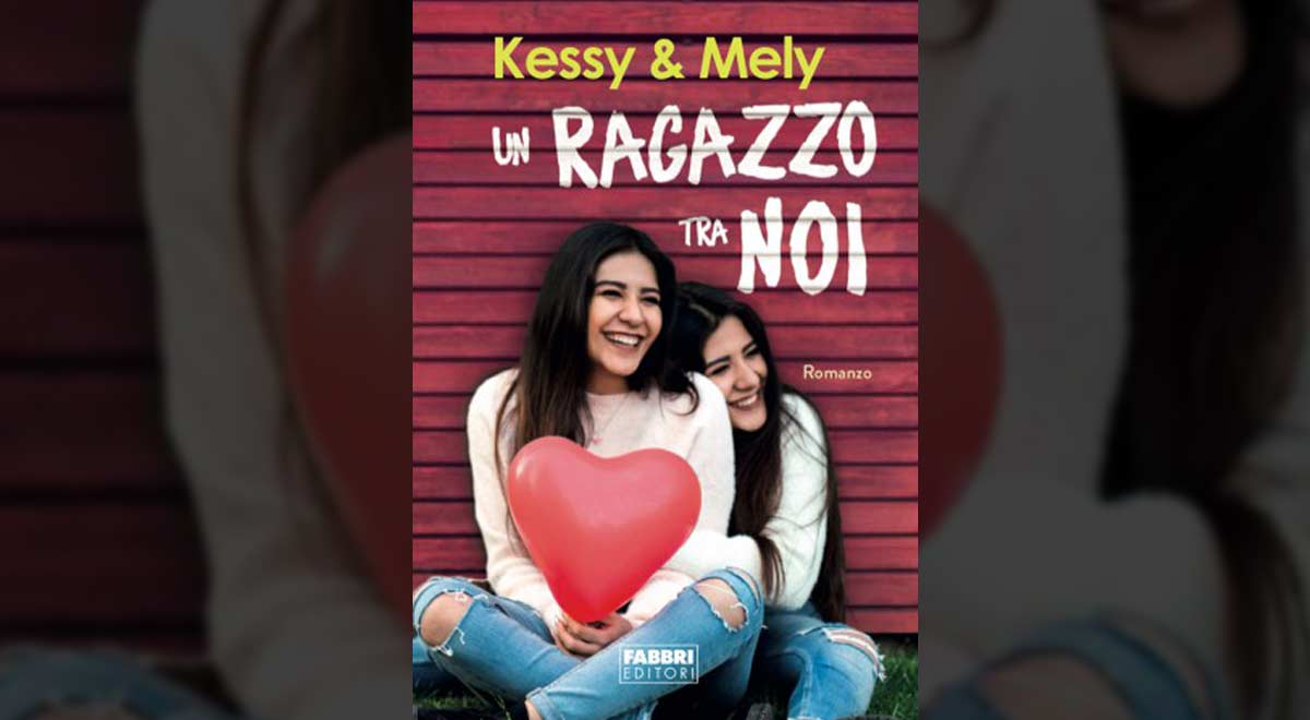 Un ragazzo tra noi Kessy e Mely libro