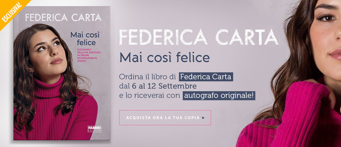 Federica Carta mai così felice libro autografato