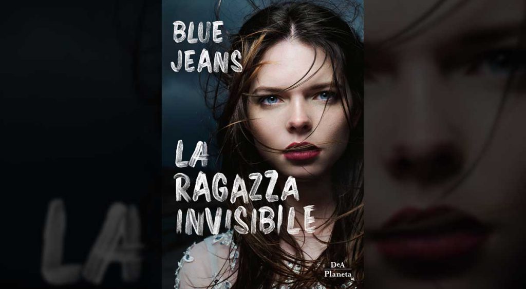 La ragazza invisibile libro Blue Jeans