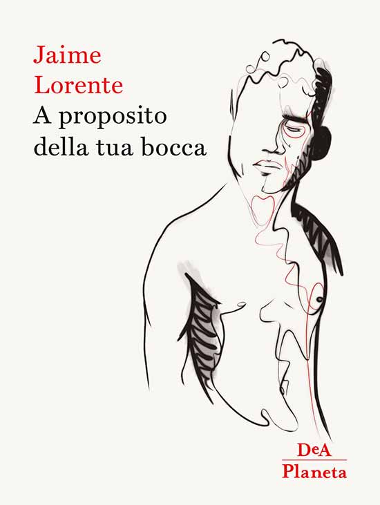 A proposito della tua bocca Jaime Lorente