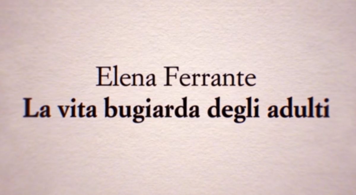 La Vita Bugiarda Degli Adulti Netflix Uscita