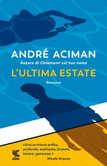 L'Ultima estate di André Aciman copertina