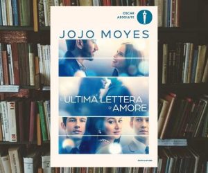 L'ultima lettera d'amore di Jojo Moyes