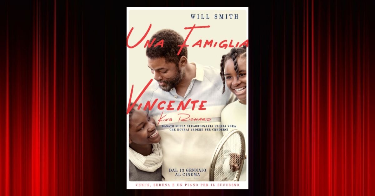 Una Famiglia Vincente King Richard trama, trailer e cast