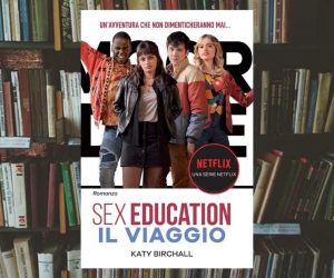 Sex Education - Il Viaggio