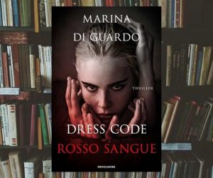 Dress Code Rosso Sangue di Marina Di Guardo
