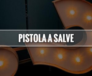 pistola a salve significato