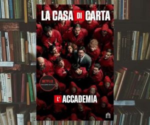 La Casa di Carta. L'Accademia