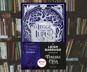 La legge dei lupi di Leigh Bardugo