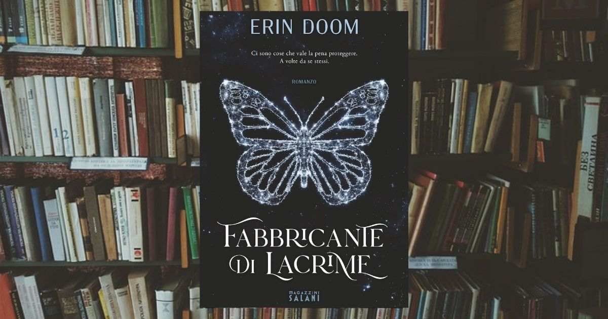 Fabbricante di lacrime, il libro di Erin Doom
