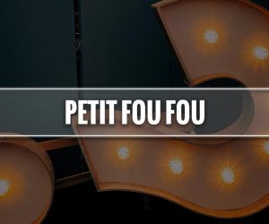 Petit fou fou significato