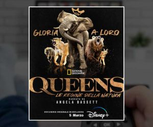 Queens Le Regine della Natura Disney Plus