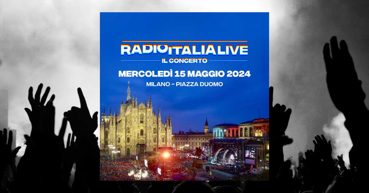 Radio Italia Live il concerto Milano 2024