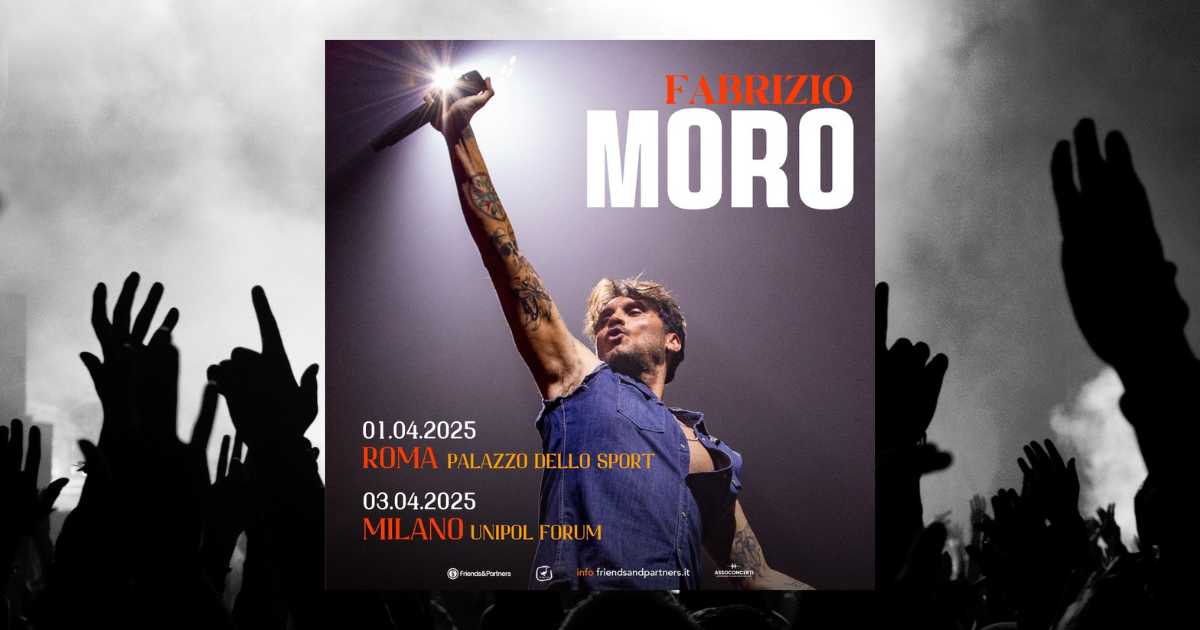 Biglietti concerti Fabrizio Moro a Roma e Milano, aprile 2025