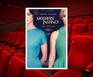 MOTHERS' INSTINCT film 2024