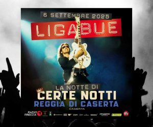 Ligabue Caserta 2025 La notte di certe notti
