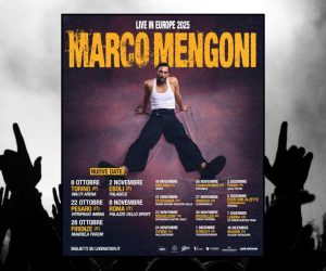 Marco Mengoni Live Tour 2025 in Europa