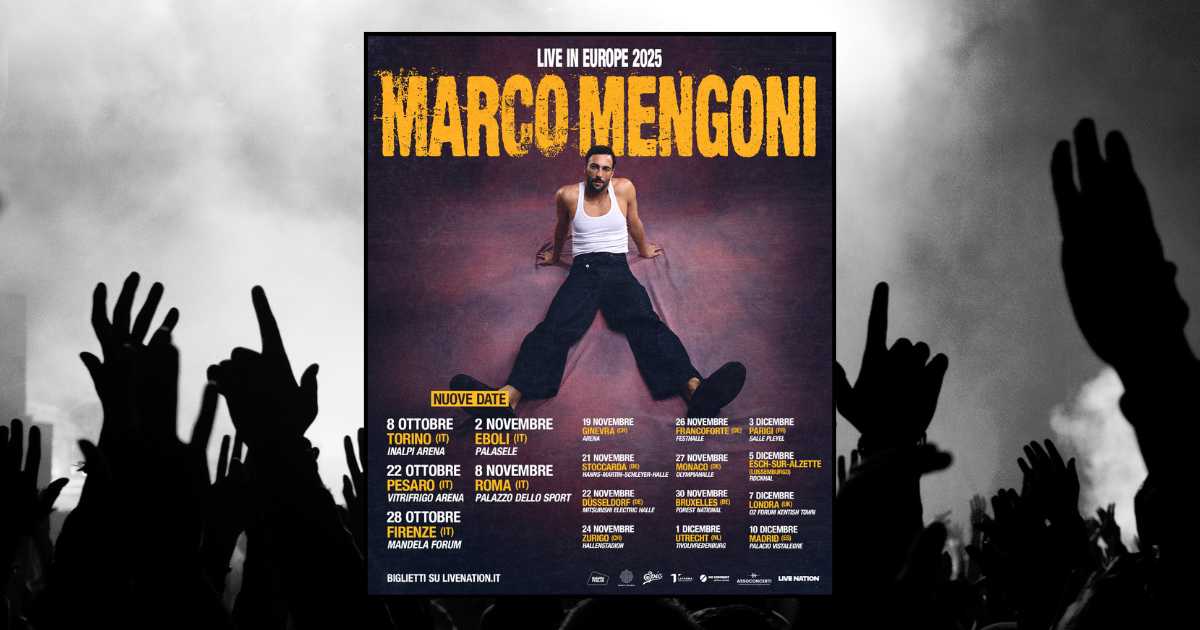 Marco Mengoni Live Tour 2025 in Europa