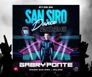 Gabry Ponte San Siro 2026