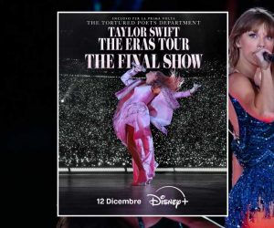 TAYLOR SWIFT THE ERAS TOUR THE FINAL SHOW Disney plus