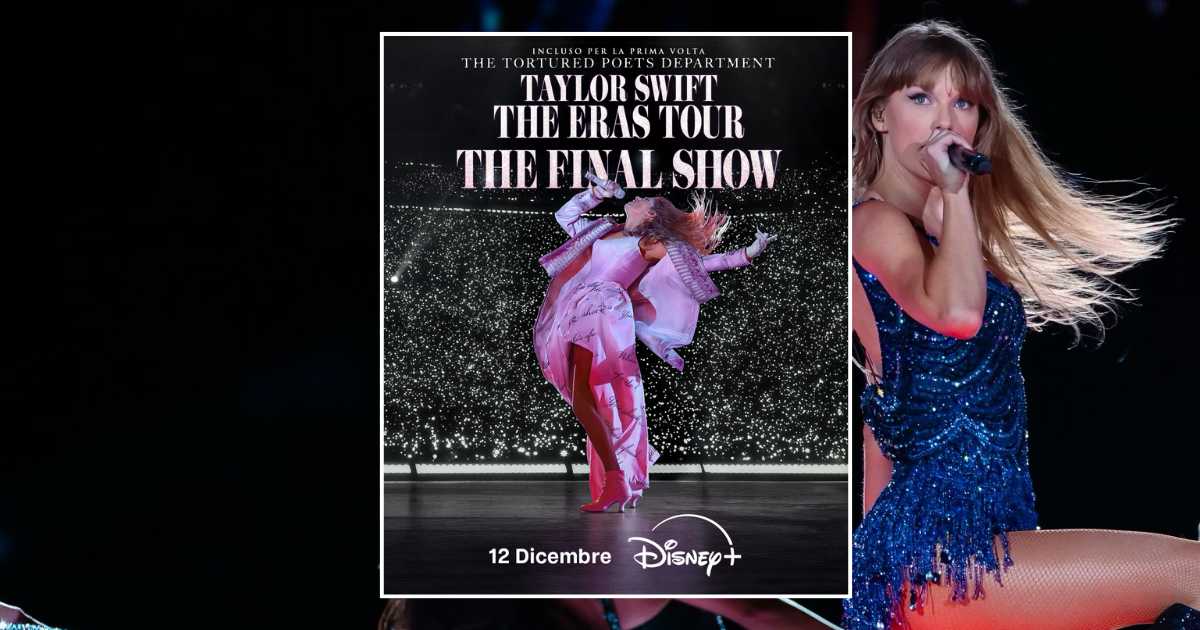 TAYLOR SWIFT THE ERAS TOUR THE FINAL SHOW Disney plus