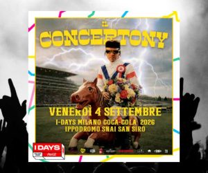 Biglietti TonyPitony I Days Milano 2026