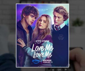 Love Me Love Me streaming Prime Video