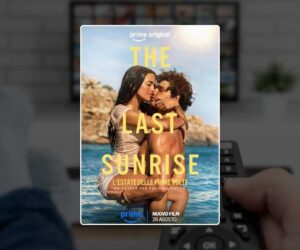 The Last Sunrise. L'estate delle prime volte